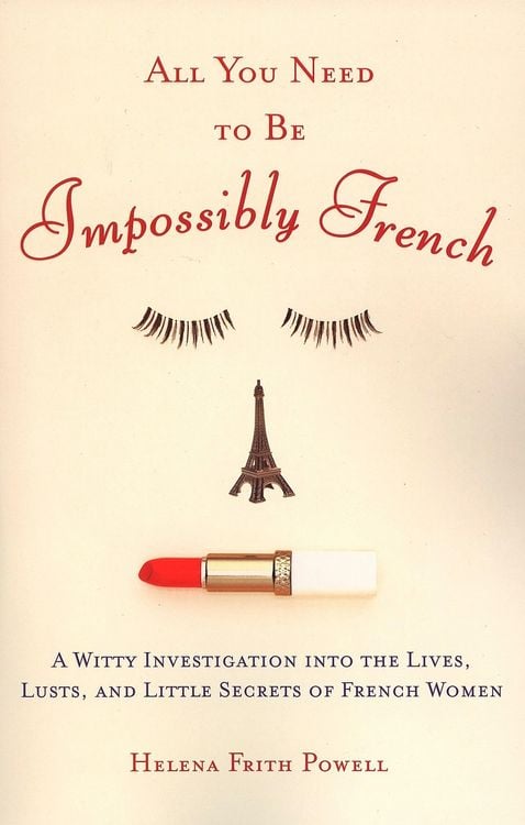 Produktbild: All You Need to Be Impossibly French