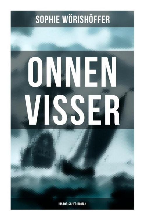 Produktbild: Onnen Visser (Historischer Roman)