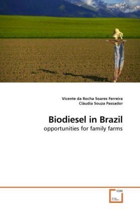 Produktbild: Da Rocha Soares Ferreira, V: Biodiesel in Brazil