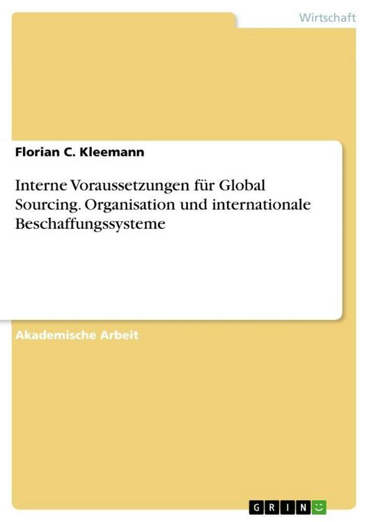 Produktbild: Interne Voraussetzungen f&uuml;r Global Sourcing. Organisation und internationale Beschaffungssysteme