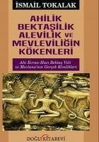 Produktbild: Ahilik Bektasilik Alevilik ve Mevleviligin K&ouml;kenleri
