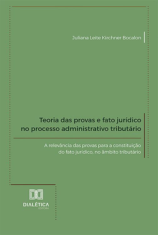 Produktbild: Teoria das provas e fato jur&iacute;dico no processo administrativo tribut&aacute;rio