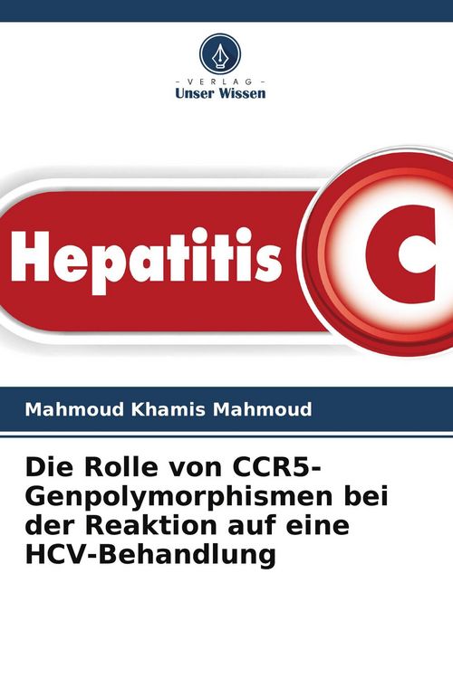 Produktbild: Die Rolle von CCR5-Genpolymorphismen bei der Reaktion auf eine HCV-Behandlung