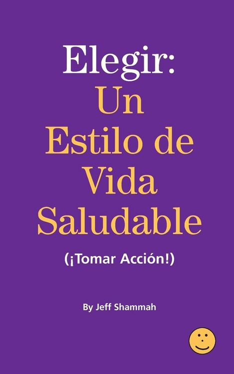 Produktbild: Elegir un Estilo de Vida Saludable (&iexcl;Tomar Acci&oacute;n!)