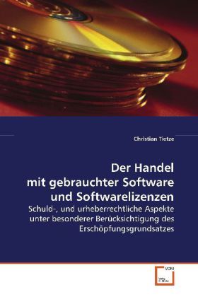 Produktbild: Tietze, C: Der Handel mit gebrauchter Software und Softwarel