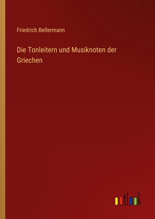 Produktbild: Die Tonleitern und Musiknoten der Griechen