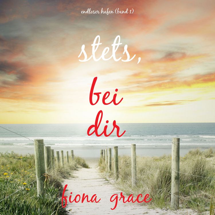 Produktbild: Stets bei dir (Endloser Hafen &ndash; Band 1)