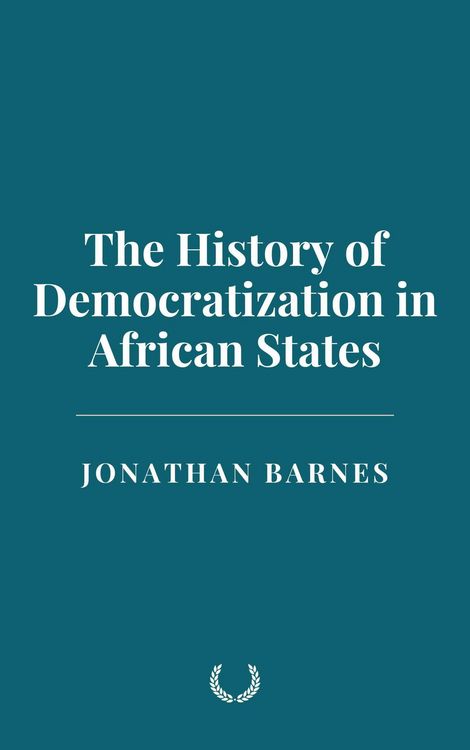 Produktbild: The History of Democratization in African States