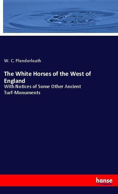 Produktbild: The White Horses of the West of England