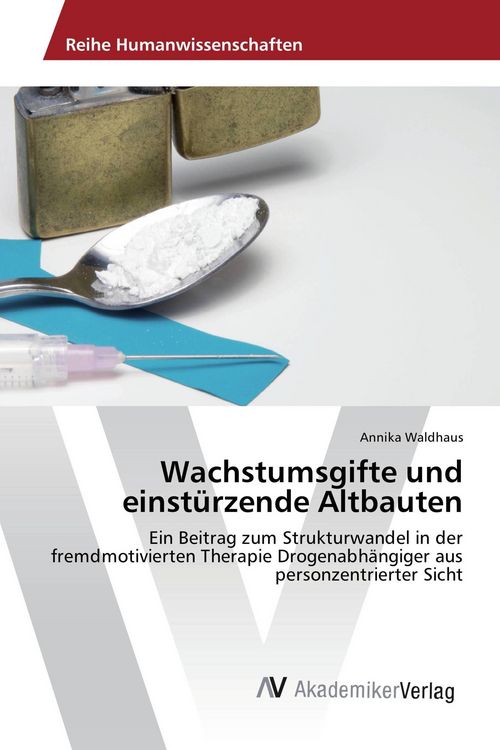 Produktbild: Wachstumsgifte und einst&uuml;rzende Altbauten