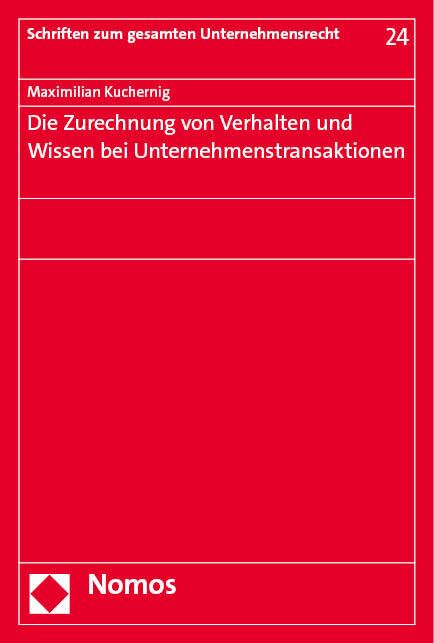 Produktbild: Die Zurechnung von Verhalten und Wissen bei Unternehmenstransaktionen