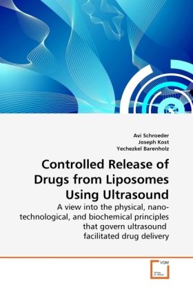 Produktbild: Schroeder, A: Controlled Release of Drugs from Liposomes Usi
