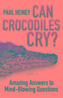 Produktbild: Heiney, P: Can Crocodiles Cry?