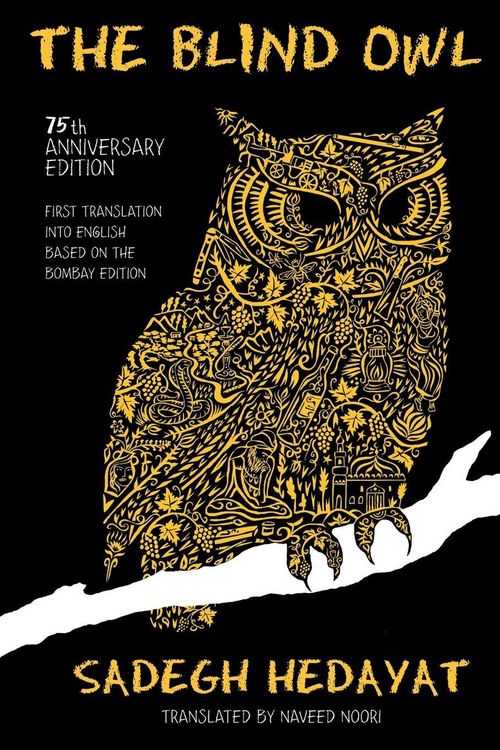 Produktbild: The Blind Owl (Authorized by The Sadegh Hedayat Foundation - First Translation into English Based on the Bombay Edition)