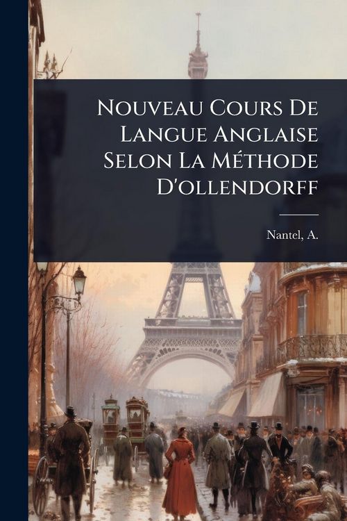 Produktbild: Nouveau Cours De Langue Anglaise Selon La M&Atilde;(c)thode D'ollendorff