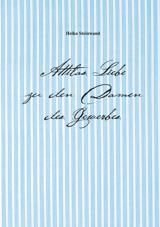 Produktbild: Attilas Liebe zu den Damen des Gewerbes