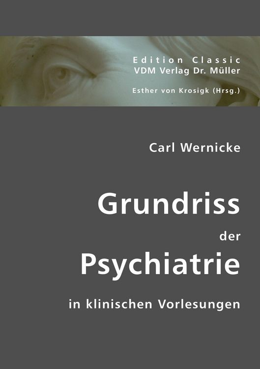 Produktbild: Grundriss der Psychiatrie: In klinischen Vorlesungen
