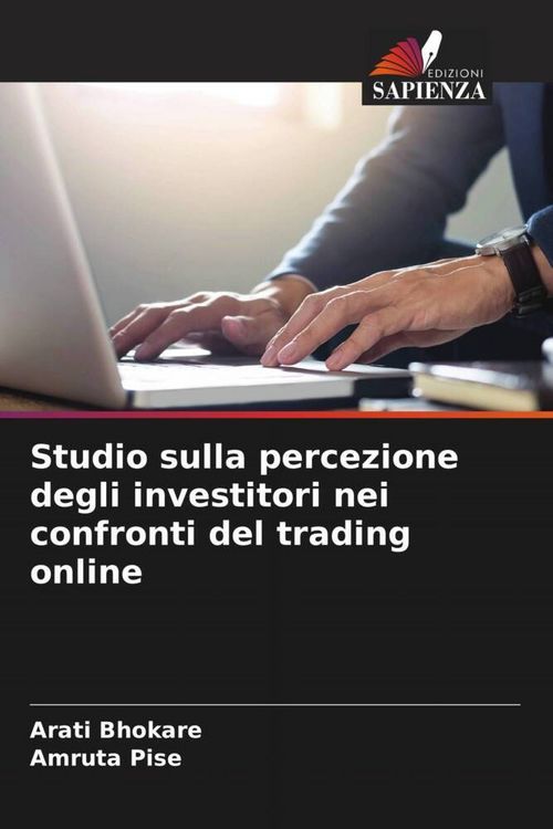 Produktbild: Studio sulla percezione degli investitori nei confronti del trading online