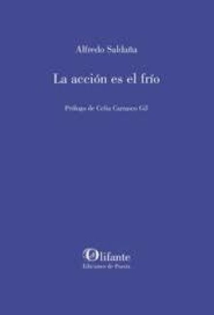 Produktbild: La acci&oacute;n es el fr&iacute;o