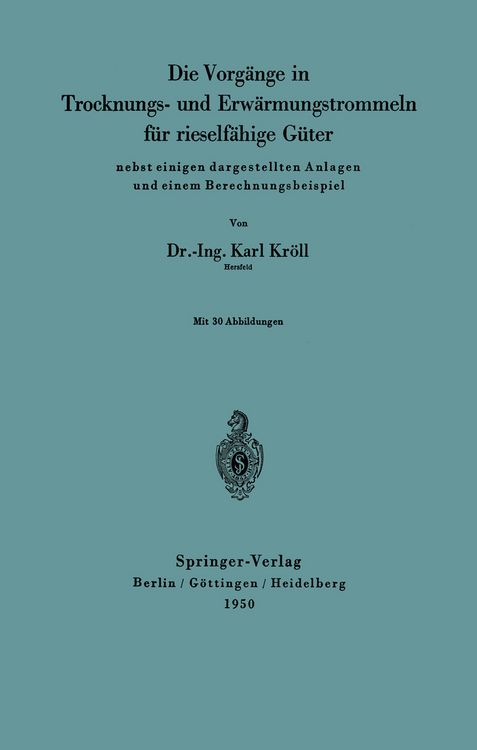 Produktbild: Die Vorg&auml;nge in Trocknungs- und Erw&auml;rmungstrommeln f&uuml;r rieself&auml;hige G&uuml;ter
