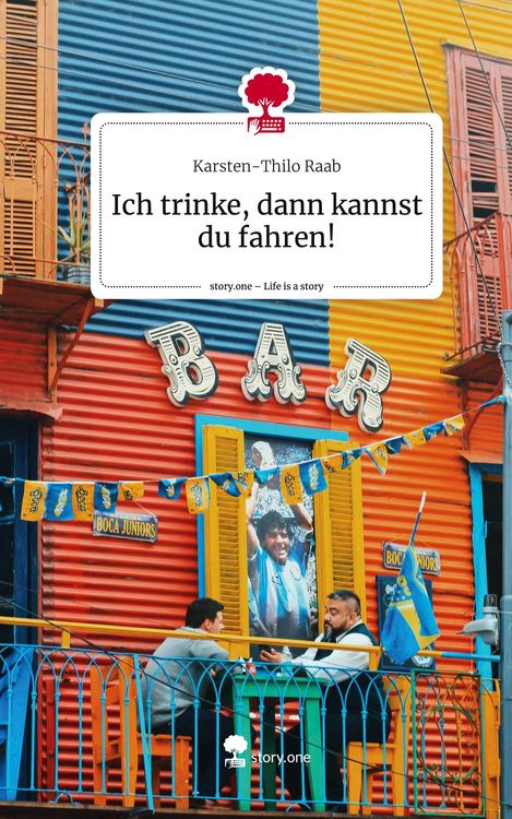 Produktbild: Ich trinke, dann kannst du fahren!. Life is a Story - story.one