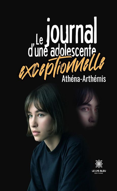 Produktbild: Le journal d'une adolescente exceptionnelle