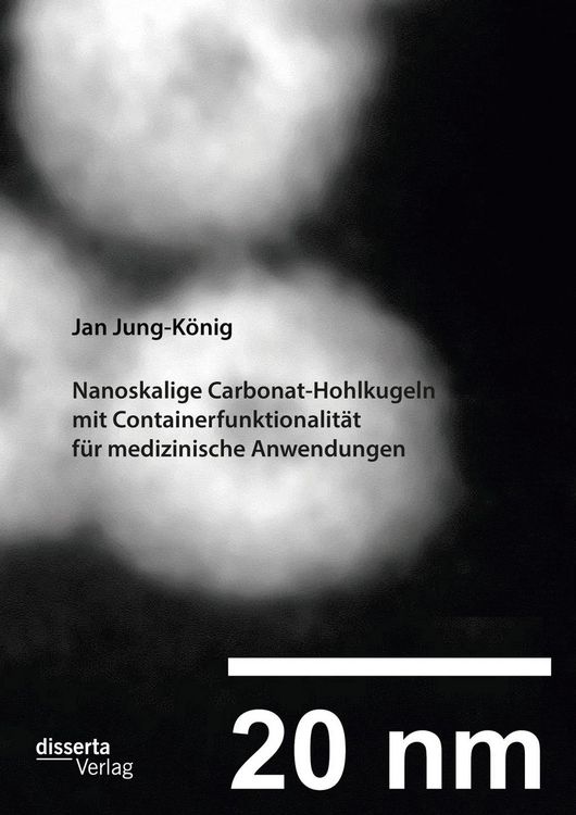 Produktbild: Nanoskalige Carbonat-Hohlkugeln mit Containerfunktionalit&auml;t f&uuml;r medizinische Anwendungen