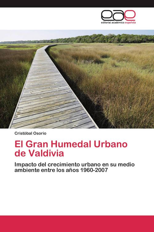 Produktbild: El Gran Humedal Urbano de Valdivia