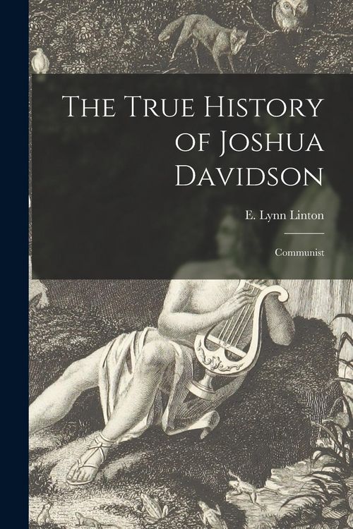 Produktbild: The True History of Joshua Davidson: Communist