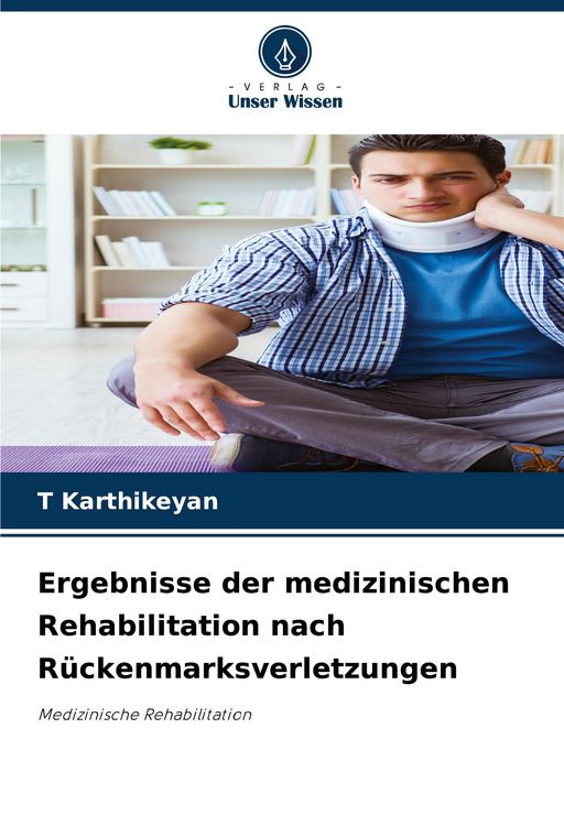 Produktbild: Ergebnisse der medizinischen Rehabilitation nach R&uuml;ckenmarksverletzungen