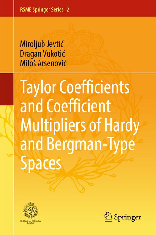Produktbild: Taylor Coefficients and Coefficient Multipliers of Hardy and Bergman-Type Spaces