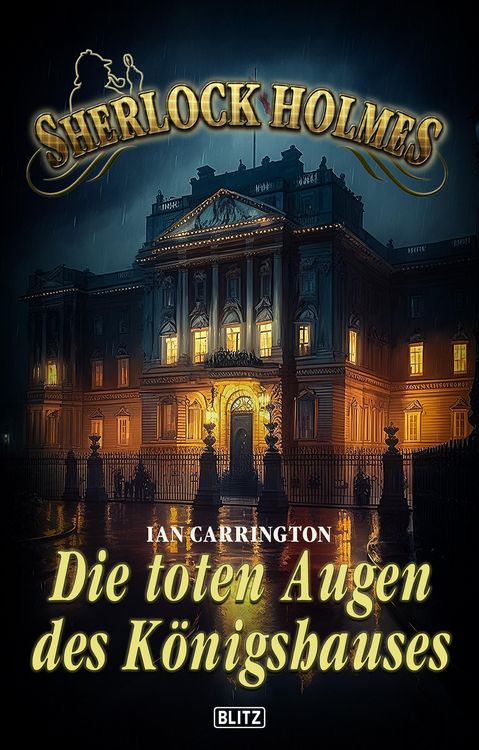 Produktbild: Sherlock Holmes - Neue F&auml;lle 45: Die toten Augen des K&ouml;nigshauses