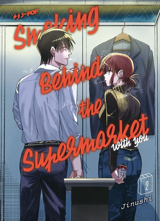 Produktbild: Smoking behind the supermarket with you. Vol. 2