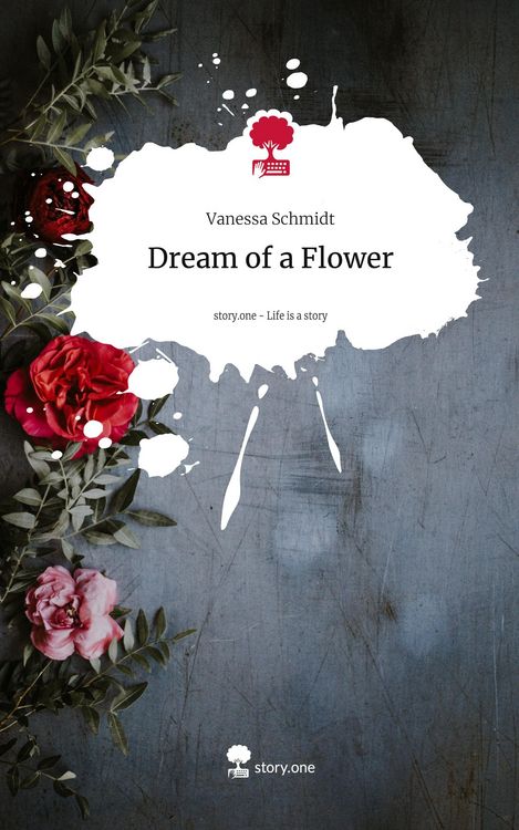 Produktbild: Dream of a Flower. Life is a Story - story.one
