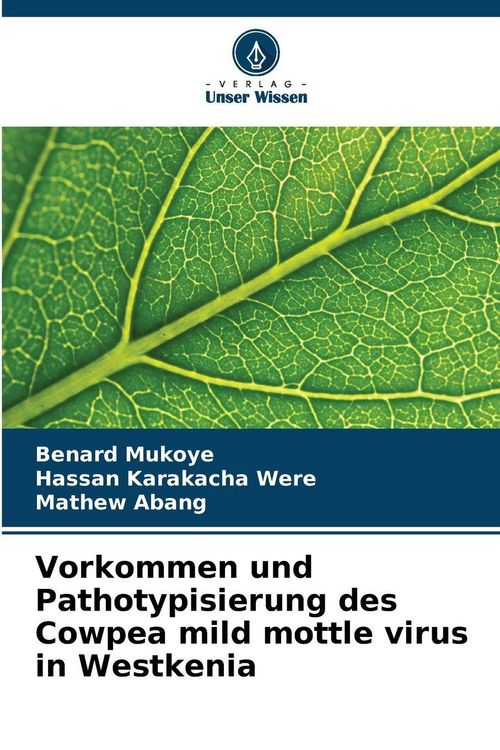 Produktbild: Vorkommen und Pathotypisierung des Cowpea mild mottle virus in Westkenia