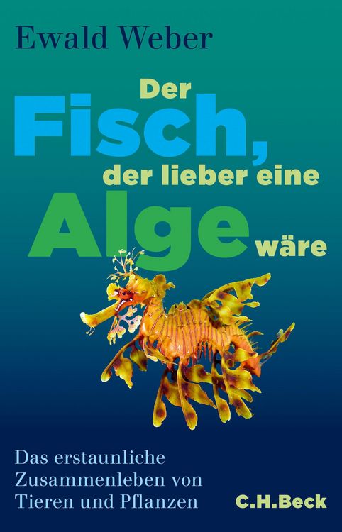 Produktbild: Der Fisch, der lieber eine Alge w&auml;re