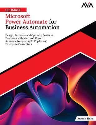 Produktbild: Ultimate Microsoft Power Automate for Business Automation