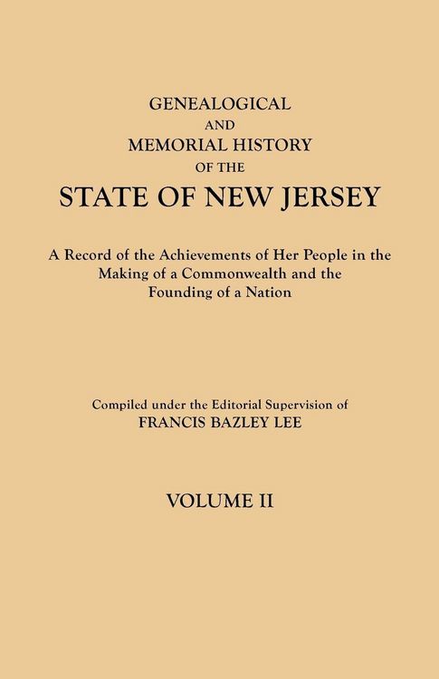 Produktbild: Genealogical and Memorial History of the State of New Jersey. in Four Volumes. Volume II