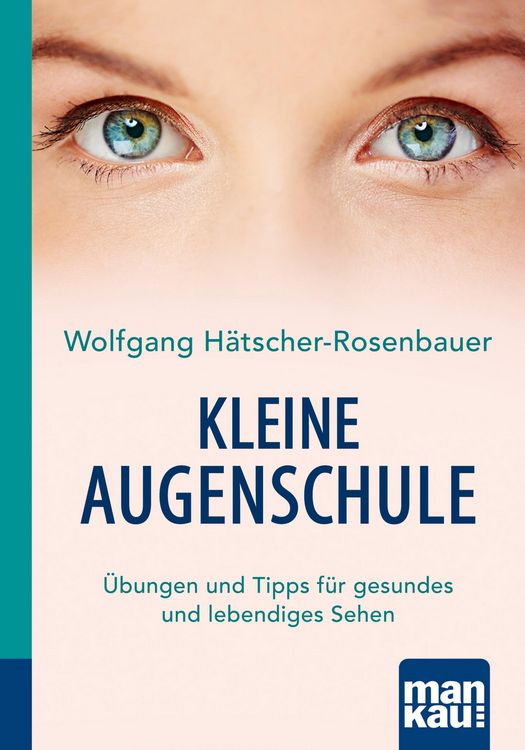 Produktbild: Kleine Augenschule. Kompakt-Ratgeber
