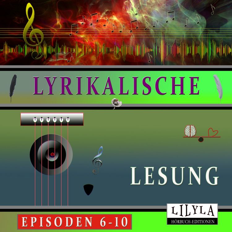 Produktbild: Lyrikalische Lesung Episoden 6-10