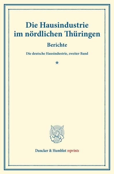 Produktbild: Die Hausindustrie im n&ouml;rdlichen Th&uuml;ringen.