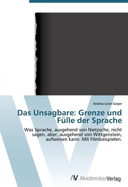 Produktbild: Das Unsagbare: Grenze und F&uuml;lle der Sprache