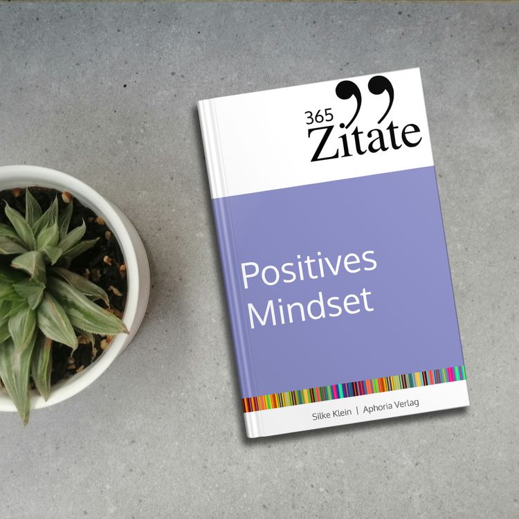 Produktbild: 365 Zitate f&uuml;r ein positives Mindset