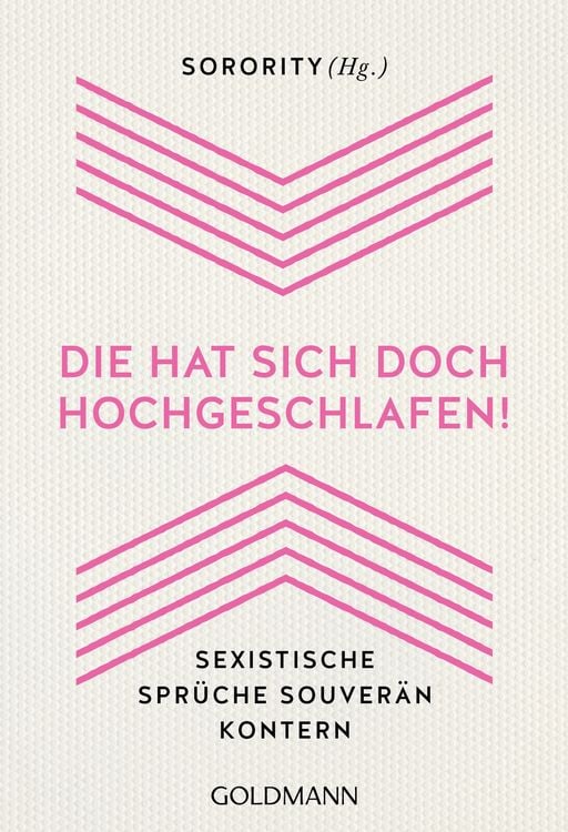 Produktbild: "Die hat sich doch hochgeschlafen!"