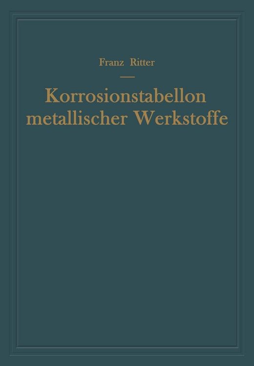 Produktbild: Korrosionstabellen metallischer Werkstoffe