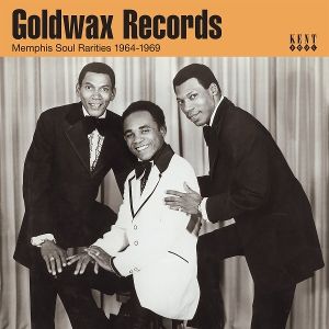 Produktbild: Goldwax Records-Memphis Soul Rarities 1964-1969