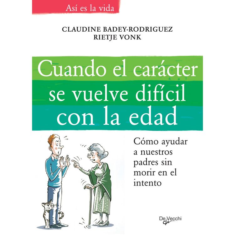 Produktbild: Cuando el car&aacute;cter se vuelve dif&iacute;cil con la edad