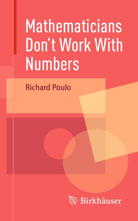 Produktbild: Mathematicians Don't Work With Numbers