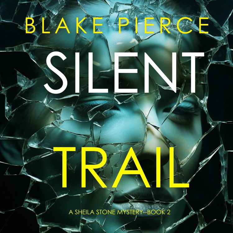 Produktbild: Silent Trail (A Sheila Stone Suspense Thriller&mdash;Book Two)
