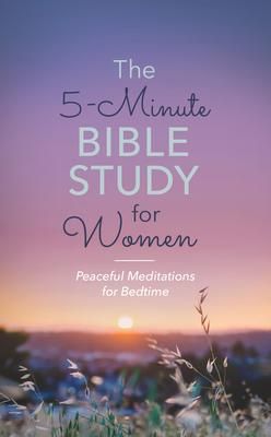 Produktbild: The 5-Minute Bible Study for Women: Peaceful Meditations for Bedtime